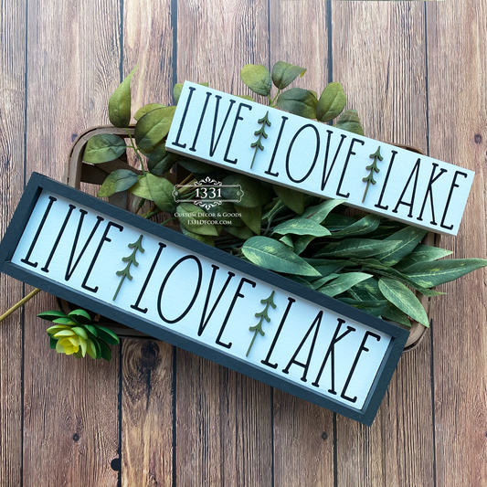 Live Love Lake sign