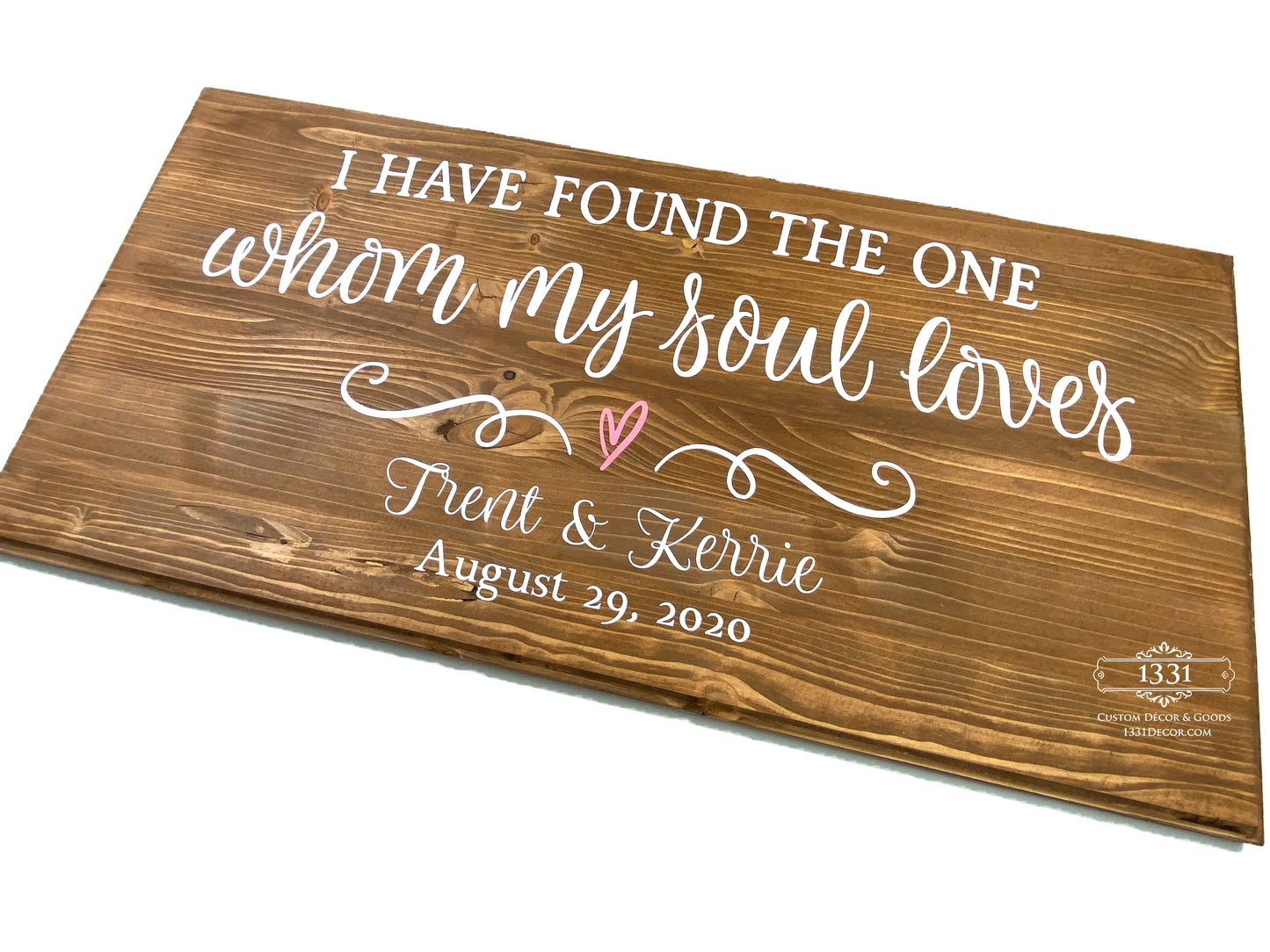 I Have Found the One Whom My Soul Loves Sign, Wedding Gift, Engagement Gift, Anniversary Gift, Shower Gift, Bridal Shower Gift